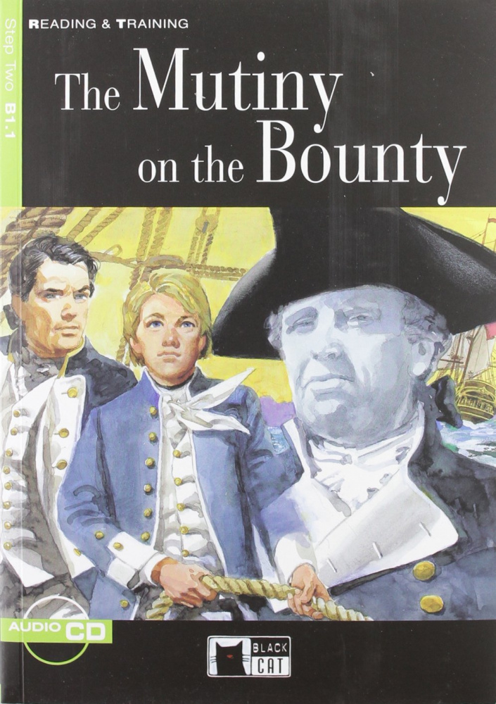 Reading & Training Step 2: The Mutiny on the Bounty + Audio CD купить