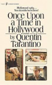 Once Upon a Time in Hollywood : The First Novel By Quentin Tarantino купить