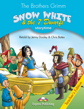 Storytime Stage 1 - Snow White & the 7 Dwarfs Teacher's Edition купить