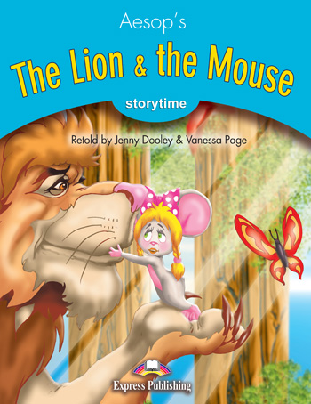 Storytime Stage 1 - The Lion & the Mouse Pupil's Book купить