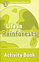 Oxford Read and Discover Level 3 (Elementary) Life in Rainforests Activity Book купить