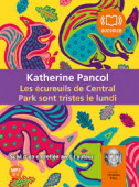 Les Ecureuils De Central Park Sont Tristes Le Lundi 1CD (Pancol) купить