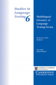 Studies in Language Testing: Multilingual 6 Multilingual Glossary of Language Testing Terms купить