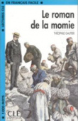 Lectures CLE en français facile Niveau 2 (1000 Mots): Le Roman de La Momie - Livre купить