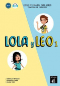 Lola y Leo 1 Cuaderno de ejercicios + descarga mp3 купить