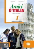 Amici d'Italia 1: Libro dello studente купить