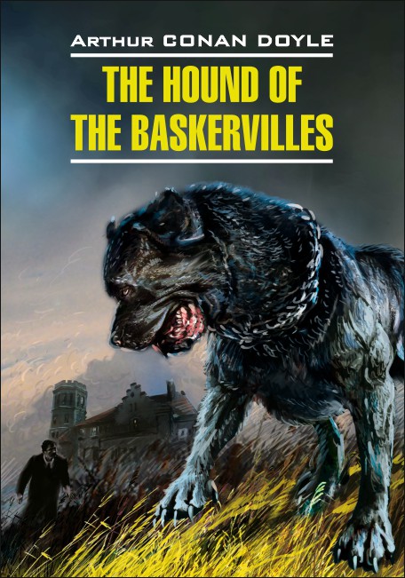 Дойл Конан А. The Hound of the Baskervilles / Собака Баскервилей купить