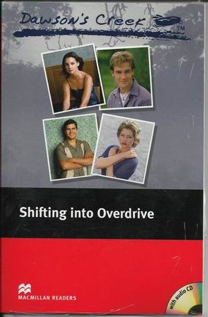 Macmillan readers: Level Elementary 1100 words Dawson's Creek 4: Shifting into Overdrive (with Audio CD) купить