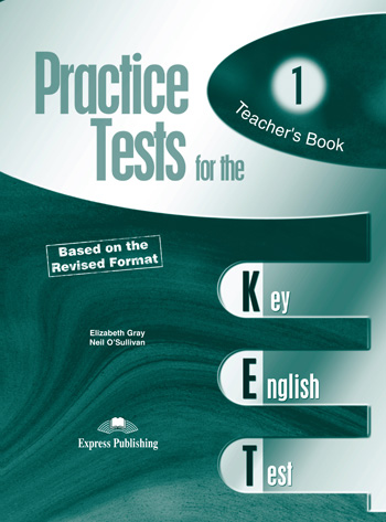 Practice Tests for the KET Teacher's Book (overprinted) купить
