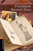 Oxford Bookworms Library Stage 2 (Pre-Intermediate) Ellis Island: Rosalia's Story with Audio Download (access card inside) купить