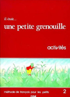 Il etait ... une petite grenouille 2 Cahier d'exercices купить