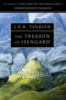 Tolkien J.R.R. Christopher. The Treason of Isengard купить