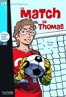LFF A1 - Le Match de Thomas + CD audio купить