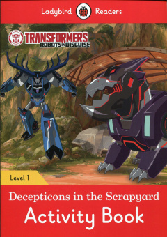 Ladybird: Transformers: Decepticons in the Scrapyard Activity Book купить