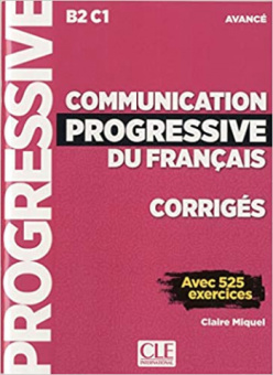 Communication progressive du français: Avance - Corrigés купить