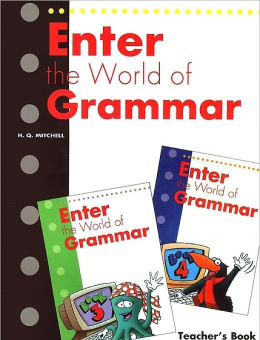 Enter the World of Grammar 3 and 4 Teacher’s Book купить