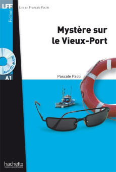 LFF A1 - Mystere sur le Vieux-Port + CD audio MP3 купить