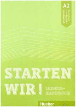 Starten wir! A2 Lehrerhandbuch купить