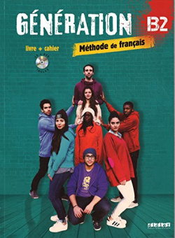Generation B2 - Livre + cahier + CD mp3 + DVD купить