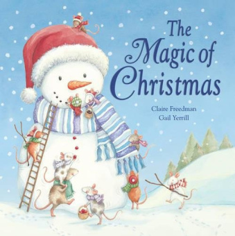 Freedman Claire. The Magic of Christmas (board book) купить