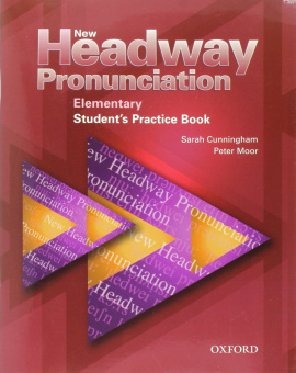 New Headway Pronunciation Course Elementary Student's Practice Book купить