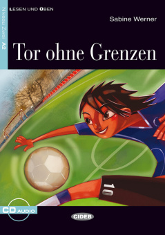 Lesen und Uben Niveau Zwei (A2): Tor ohne Grenzen + CD купить