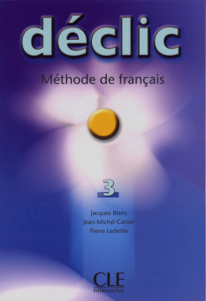 Declic 3 - Livre de l'eleve купить