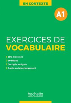 En Contexte - Exercices de vocabulaire A1 + audio online + corrigés купить