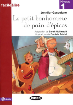 Facile a Lire Niveau 1: Le Petit Bonhomme de Pain D'Epices купить