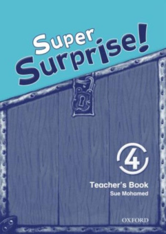 Super Surprise! 4 Teachers Book купить