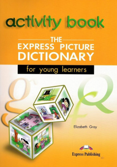 The Express Picture Dictionary for young leaners Activity Book купить