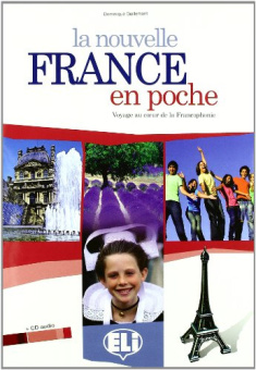 La Nouvelle France En Poche: Livre De L'Eleve +CD купить