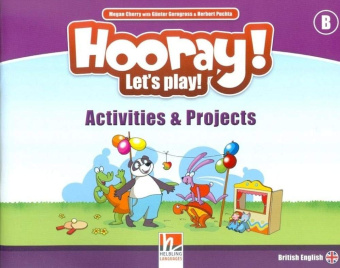Hooray! Let's Play! Level B Activities & Projects купить