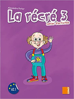 La recre (NE) 3 Cahier d'activites купить