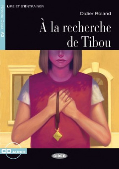 Lecture Graduee A2: A la recherche de Tibou + CD купить