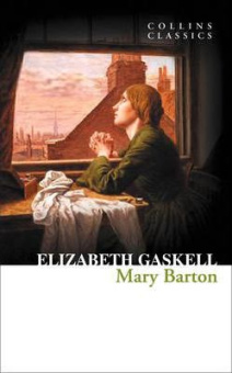 Collins Classics: Gaskell Elizabeth. Mary Barton купить