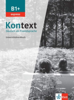 Kontext B1+ express Unterrichtshandbuch купить