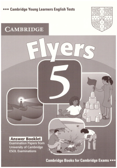 Cambridge Young Learners English Tests Flyers 5 Answer Booklet купить