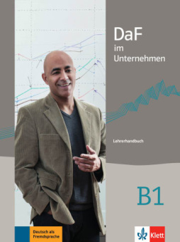 DaF im Unternehmen B1 Lehrerhandbuch купить