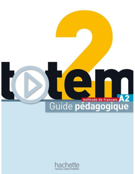 Totem 2 (A2) Guide pedagogique купить