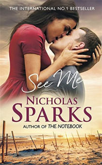 See Me : A stunning love story that will take your breath away купить