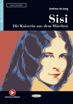 Lesen und Uben Niveau Zwei A2: Sisi Die Kaiserin aus dem Marchen купить