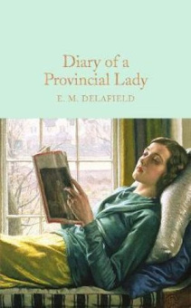 Macmillan Collector's Library: Delafield E. M.. Diary of a Provincial Lady  (HB) купить
