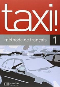 Taxi 1 - Livre de l'élève купить