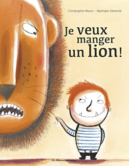 Je veux manger un lion ! купить