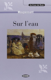 Au coeur du texte : Sur l'eau + CD купить