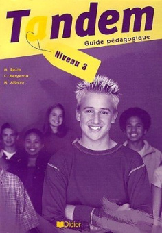 Tandem 3 Guide pedagogique купить