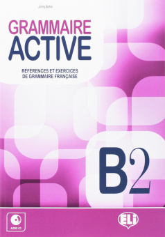 Grammaire active: Livre B2 + CD купить