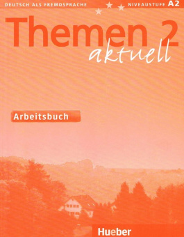 Themen aktuell 2 Arbeitsbuch купить