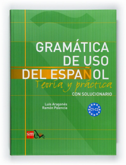 Gramatica de uso del Espanol - Teoria y Practica - con solucionario C1 - C2 купить